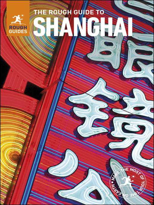 Title details for The Rough Guide to Shanghai by Rough Guides - Wait list